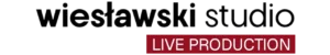 Wieslawski studio live production